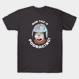 Now This is Podracing! T-Shirt